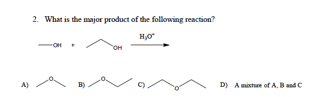 Solved 2. What Is The Major Product Of The Following 