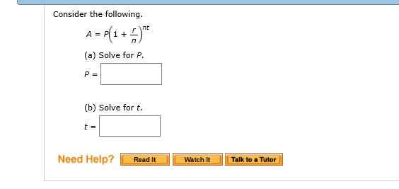 Solved Consider the following. A = P(1 + r/n)^nt (a) Solve | Chegg.com