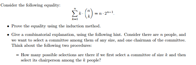 Solved Consider the following equality: sigma^n_k = 1k | Chegg.com