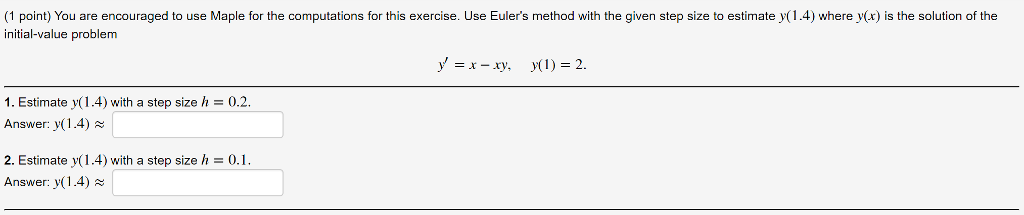 Solved (1 point) You are encouraged to use Maple for the | Chegg.com