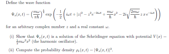 Solved Define the wave function psi z x t m omega pi Chegg