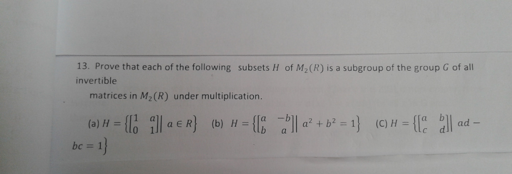 Solved 13. Prove That Each Of The Following Subsets H Of | Chegg.com