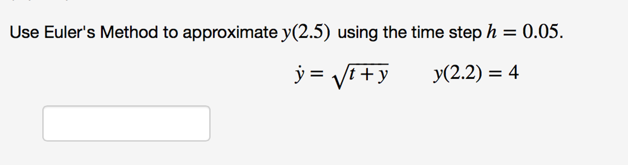 Solved Use Euler's Method To Approximate Y(2.5) Using The | Chegg.com