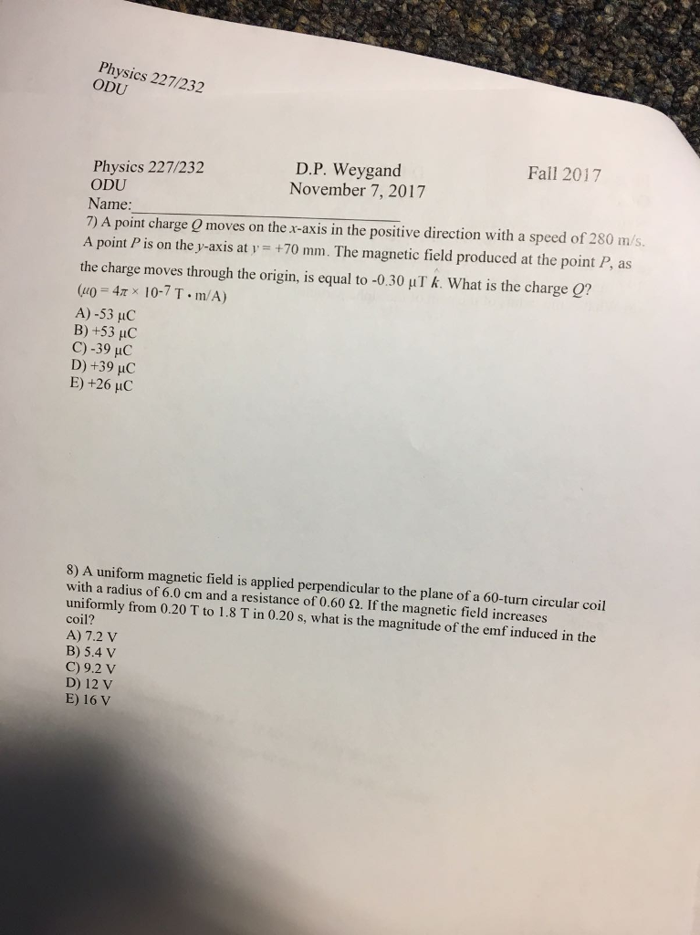 Solved Physics 227/232 ODU Fall 2017 D.P. Weygand November | Chegg.com