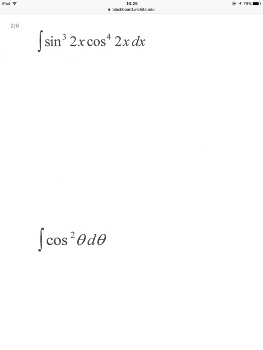 Solved integral sin^3 2x cos^4 2x dx integral cos^2 theta d | Chegg.com