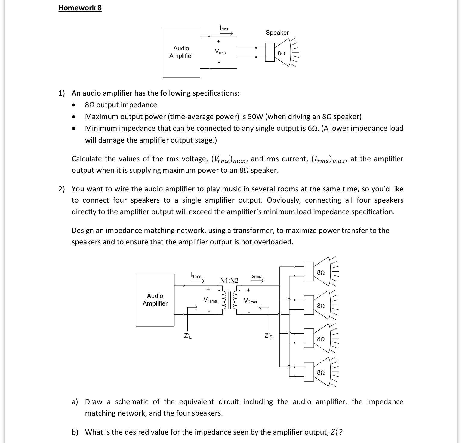 Solved An audio amplifier has the following