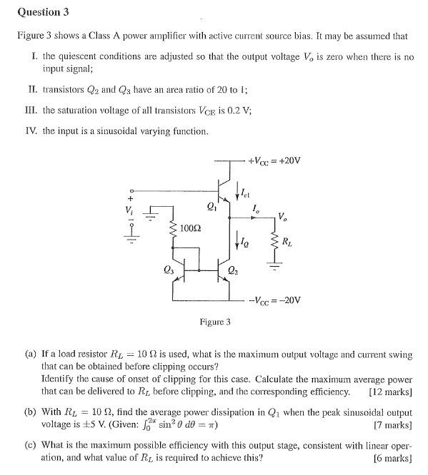 Question;3 Figure 3 shows a Class A power amplifier