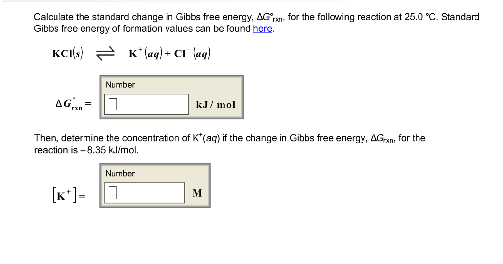Solved Calculate the standard change in Gibbs free energy,
