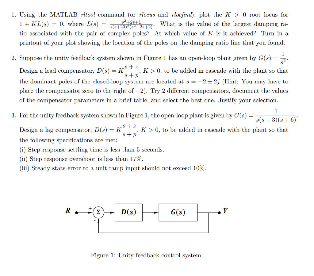 Solved 1. Using the MATLAB rltool command (or rlocus and | Chegg.com