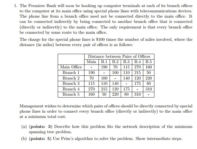 Solved 1. The Premiere Bank will soon be hooking up computer