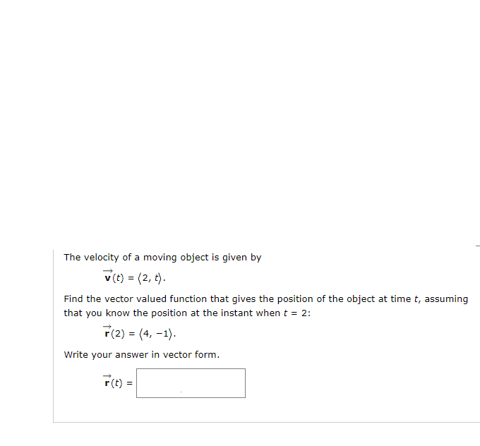 Solved The velocity of a moving object is given by | Chegg.com