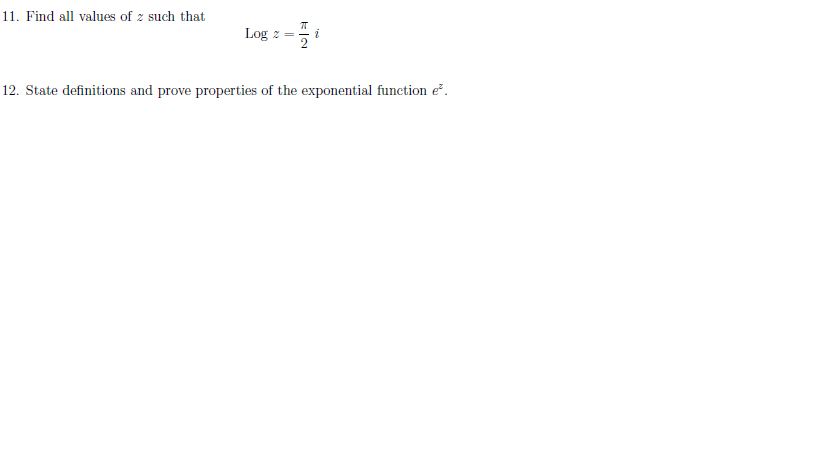 Solved 11. Find all values of z such that Log zi 12. State | Chegg.com