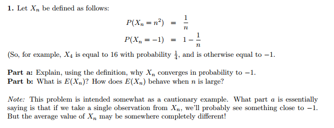 Solved Let X_n be defined as follows: P(X_n = n^2) = 1/n | Chegg.com