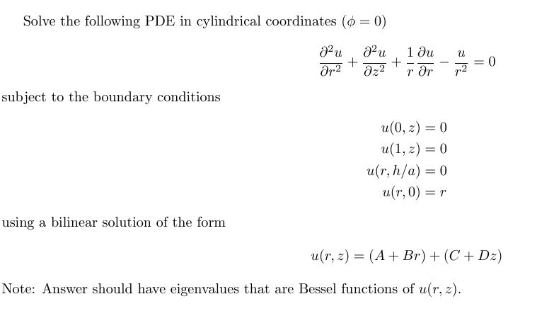 Solve the following PDE in cylindrical coordinates | Chegg.com