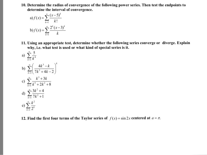 Solved Determine the radius of convergence of the following