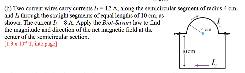 Solved (b) Two current wires carry currents I 12 A, along | Chegg.com