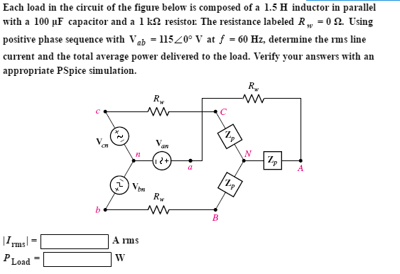 Solved Each load in the circuit of the figure below is | Chegg.com