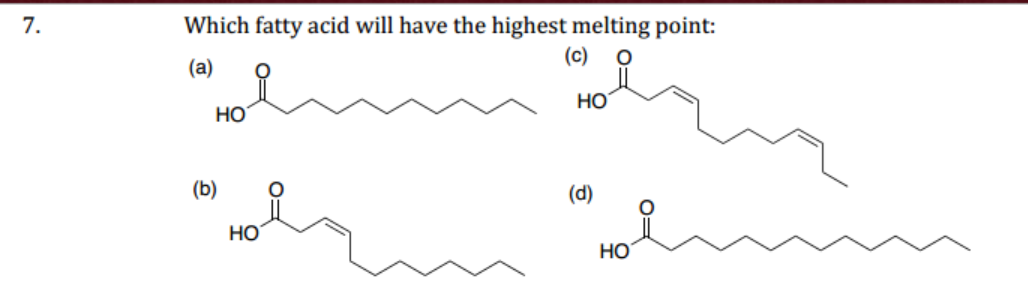 solved-which-fatty-acid-will-have-the-highest-melting-point-chegg