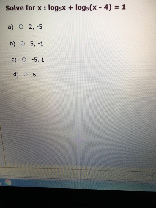 solved-solve-for-x-log-5-x-log-5-x-4-1-2-5-5-1-chegg