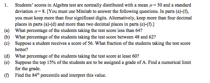 1. Students' scores in Algebra test are normally | Chegg.com