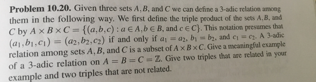 Solved Given Three Sets A, B, And C We Can Define A 3-adic | Chegg.com