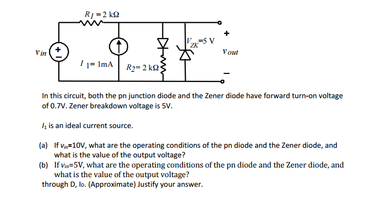 Solved In This Circuit, Both The Pn Junction Diode And The | Chegg.com