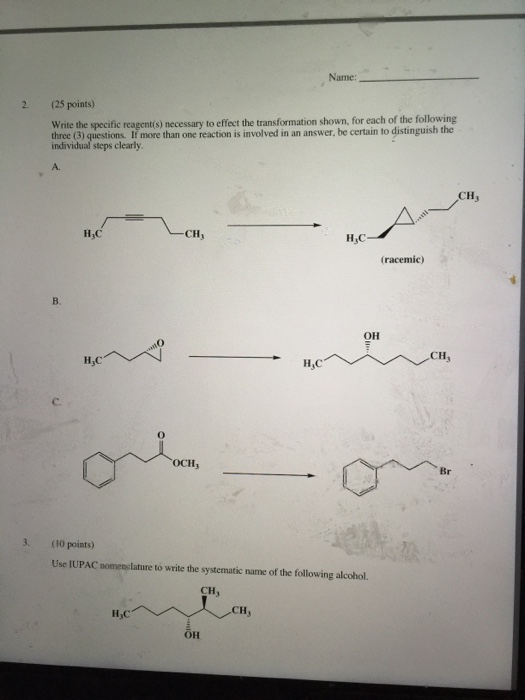 Solved Name: 2. (25 points) write the specific reagent(s) | Chegg.com