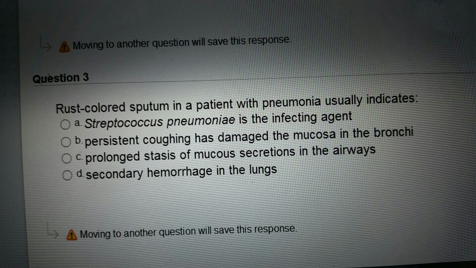 Solved Rust-colored sputum in a patient with pneumonia | Chegg.com