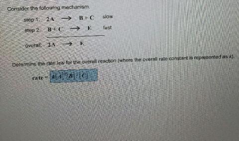 Solved . Consider The Following Mechanism Determine Law For | Chegg.com