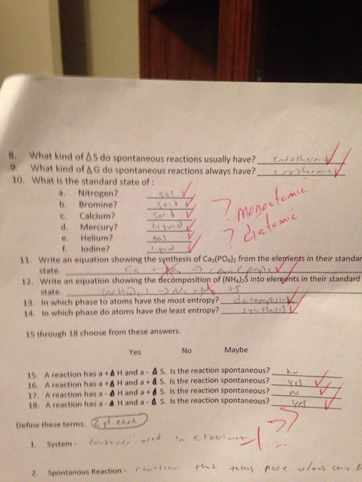 Solved What kind of delta S do spontaneous reactions usually