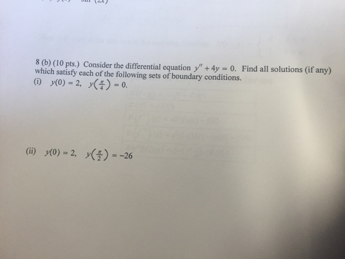 Solved Consider the differential equation y" + 4y = 0. Find | Chegg.com