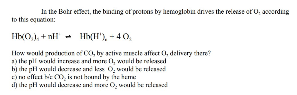 Solved In the Bohr effect, the binding of protons by | Chegg.com