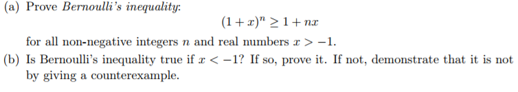 Solved (a) Prove Bernoulli's Inequality: (1 + X)^n 