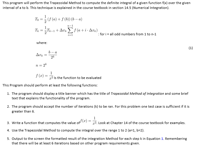 Solved This program will perform the Trapezoidal Method to | Chegg.com