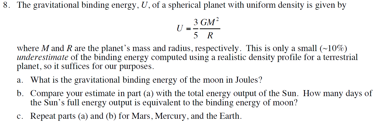 Solved 8. The gravitational binding energy, U, of a | Chegg.com