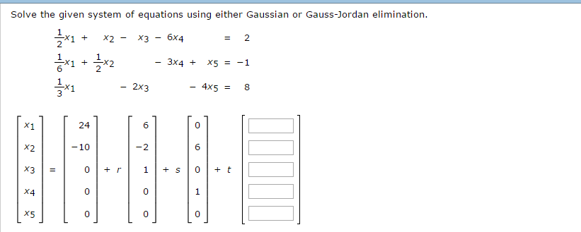 Solved Solve the given system of equations using either | Chegg.com