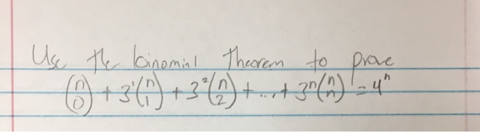 Solved Use the binomial Theorem to prove (n/0) + 3'(n 1) + | Chegg.com