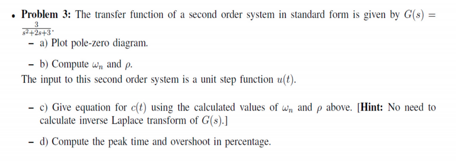Solved The transfer function of a second order system in | Chegg.com