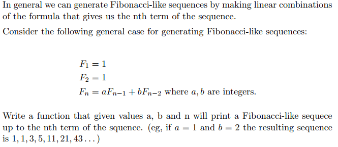 Solved In general we can generate Fibonacci-like sequences | Chegg.com