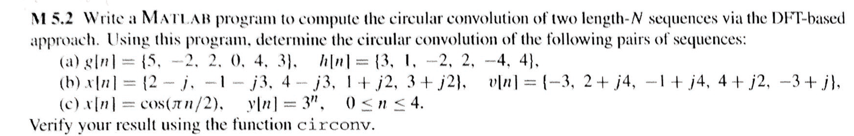 Solved Write a MATALAB program to compute the circular | Chegg.com