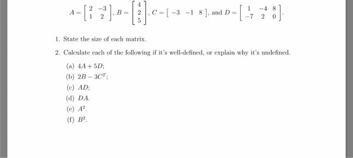 Solved A = [2 -3 1 2], B = [4 2 5], C = -3 -1 8], and D = | Chegg.com