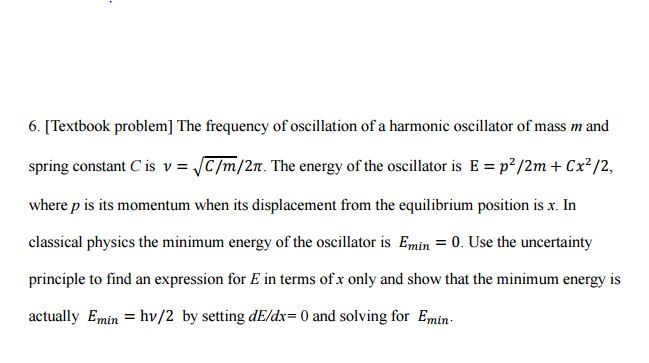 Solved The frequency of oscillation of a harmonic oscillator | Chegg.com