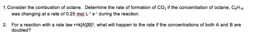 Solved 1.Consider the combustion of octane. Determine the | Chegg.com