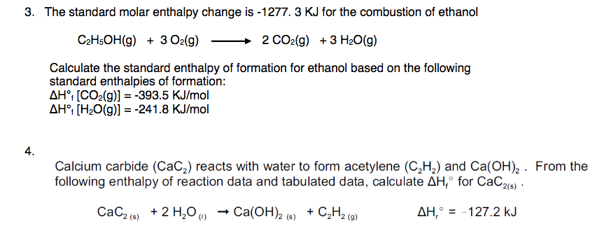 Solved 3. The standard molar enthalpy change is -1277. 3 KJ | Chegg.com