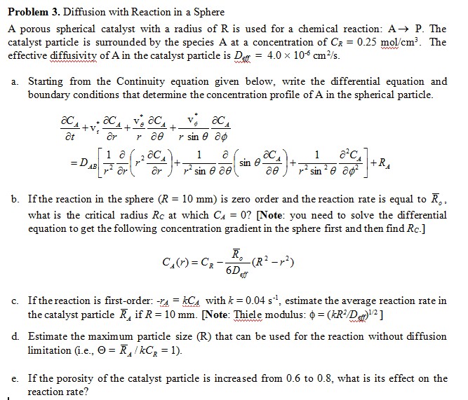 Solved Problem 3. Diffusion with Reaction in a Sphere A | Chegg.com