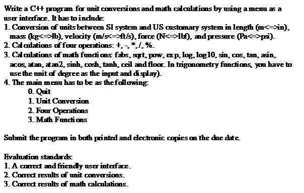 Write a C++ program for unit conversions and math | Chegg.com