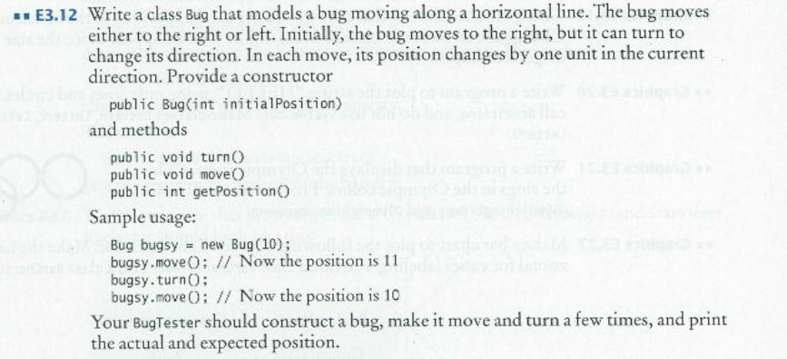 Solved Write A Class Bug That Models A Bug Moving Along A Chegg Solved Write A Class Bug That Models A Bug Moving Along A Chegg