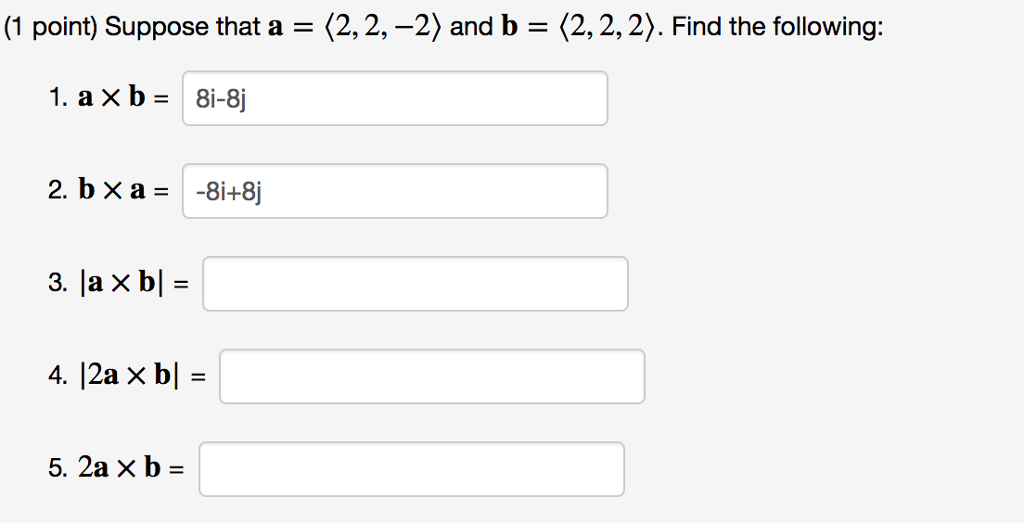 Solved Suppose That A = (2, 2, -2) And B = (2, 2, 2). Find | Chegg.com