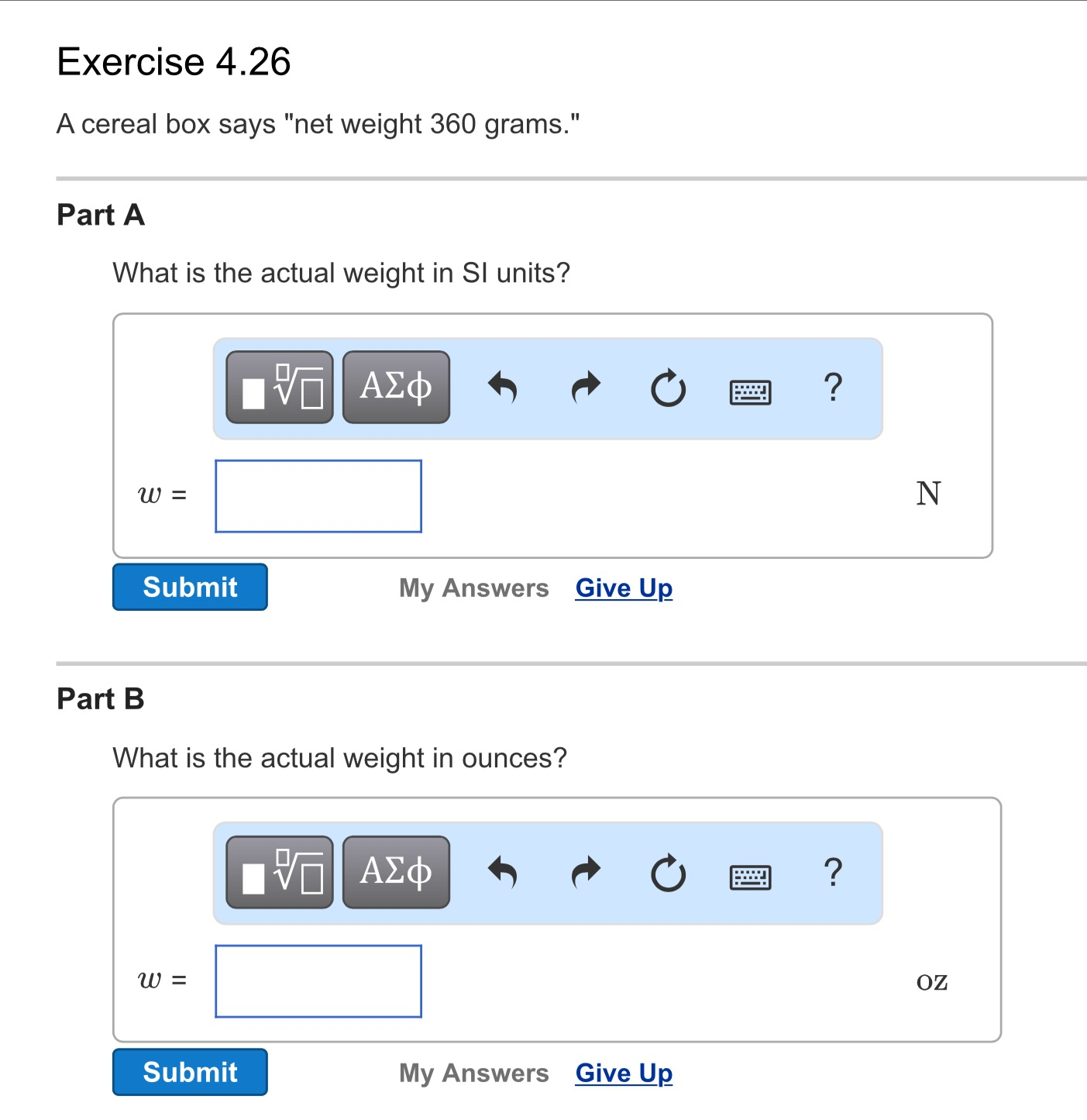 Solved A cereal box says weight 360 grams." What is