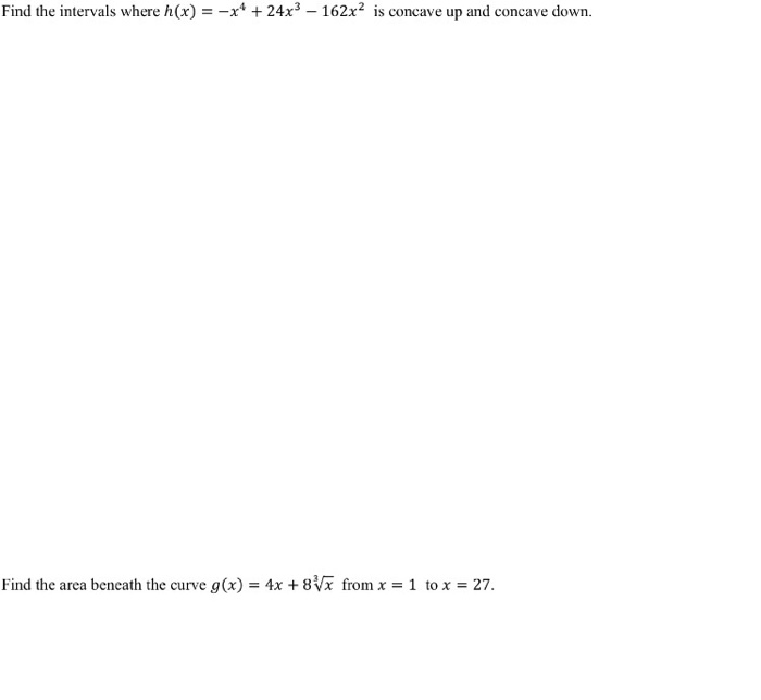solved-find-the-intervals-where-h-x-x-4-24x-3-162x-2-chegg